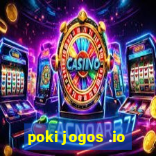 poki jogos .io